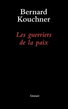 Paperback Les guerriers de la paix [French] Book