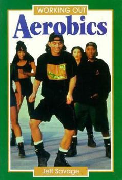 Paperback Working Out: Aerobics Book