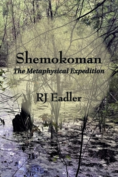 Paperback Shemokoman: The Metaphysical Expedition Book