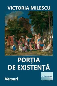 Paperback Portia de Existenta: Versuri [Romanian] Book