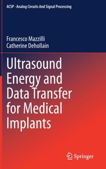 Hardcover Ultrasound Energy and Data Transfer for Medical Implants Book