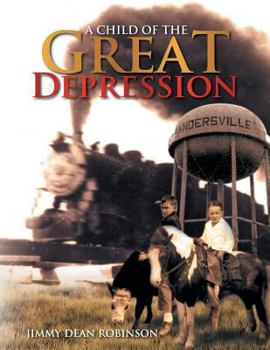 Paperback A Child of the Great Depression Book