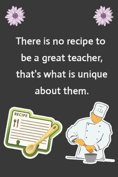 Paperback There is no recipe to be a great teacher, that's what is unique about them: Create Your Own Cookbook, Blank Recipe Book, 120 Pages, Black Plaid Book