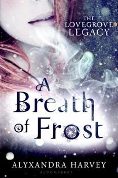 A Breath of Frost - Book #1 of the Lovegrove Legacy