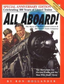 Hardcover All Aboard!: The Story of Joshua Lionel Cowen & His Lionel Train Company Book