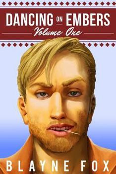 Paperback Dancing on Embers: Volume One Book