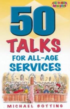 Paperback 50 Talks for All-age Services Book