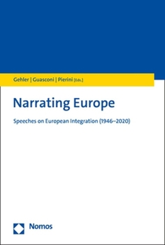 Paperback Narrating Europe: Speeches on European Integration (1946-2019) [French] Book