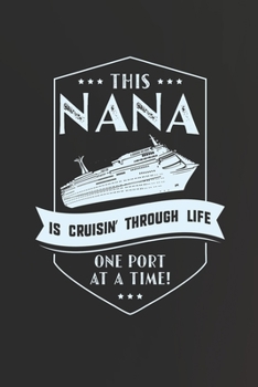 Paperback This Nana Is Cruisin' Through Life Book