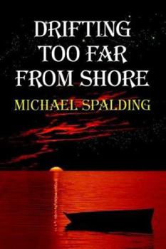 Paperback Drifting Too Far From Shore Book