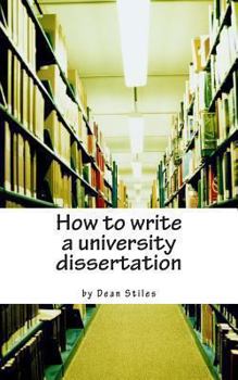 Paperback How to write a university dissertation: a step-by-step guide to academic writing with power and precision Book