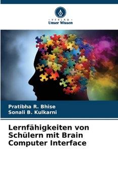 Paperback Lernfähigkeiten von Schülern mit Brain Computer Interface [German] Book