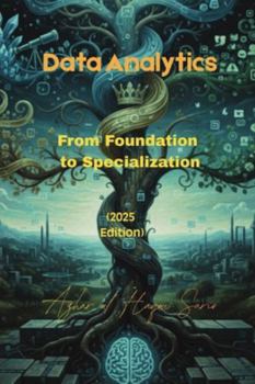 Data Analytics: From Foundation to Specialization