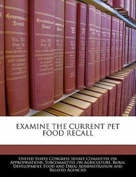 Paperback Examine the Current Pet Food Recall Book