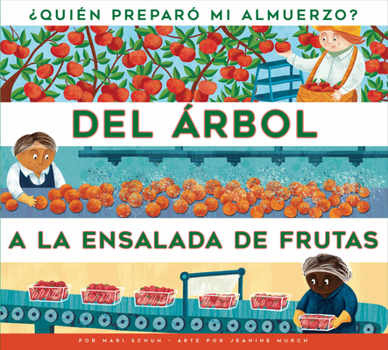 Paperback del Arbol a la Ensalada de Frutas [Spanish] Book