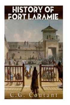 Paperback History of Fort Laramie Book
