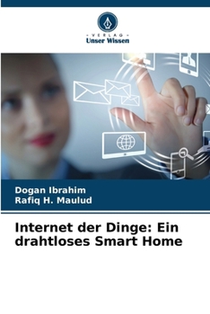 Paperback Internet der Dinge: Ein drahtloses Smart Home [German] Book