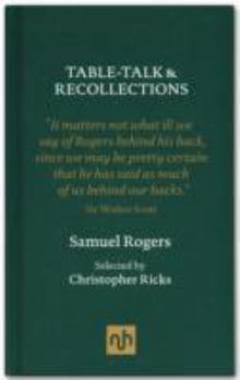 Table Talk & Recollections: Introduced by Christopher Ricks