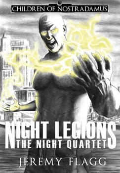 Night Legions - Book #3 of the Children of Nostradamus