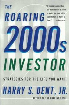 Hardcover The Roaring 2000s Investor: Strategies for the Life You Want Book