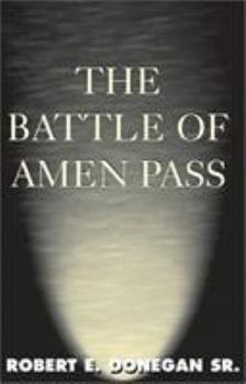 Paperback The Battle of Amen Pass Book