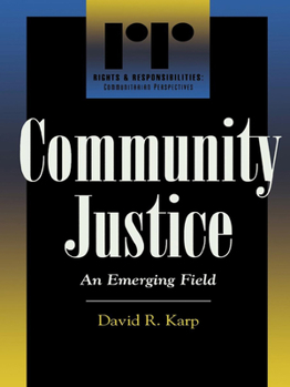 Paperback Community Justice: An Emerging Field Book