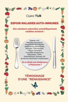 Paperback Espoir maladies auto-immunes: Témoignage d'une renaissance [French] Book