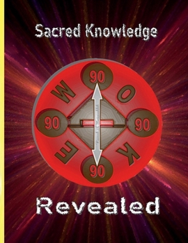 Paperback Sacred Knowledge Revealed Book