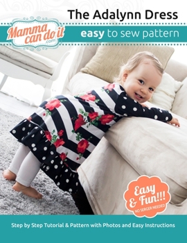 Paperback The Adalynn Dress Pattern: Nb-24 months Book
