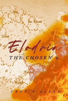Paperback Elordia: The Chosen 6: Elordia book 1 Book