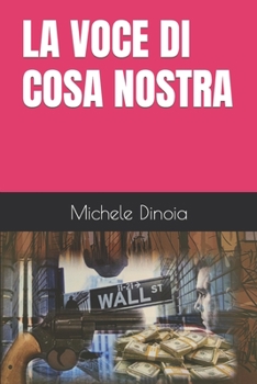 Paperback La Voce Di Cosa Nostra [Italian] Book