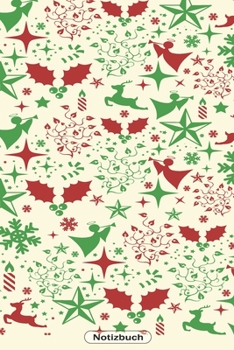 Notizbuch: Engel Sterne Rentier Muster | 110 Seiten  Journal liniertes Papier | glänzendes Softcover | Notizbuch, Rezeptebuch, Schreibheft, Geschenkidee (German Edition)