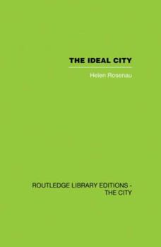 Paperback The Ideal City: Its Architectural Evolution in Europe Book