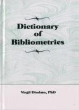 Hardcover Dictionary of Bibliometrics Book