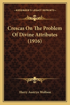 Paperback Crescas On The Problem Of Divine Attributes (1916) Book