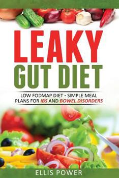 Paperback Leaky Gut Diet: Understand Leaky Gut Syndrome - Recipes and Meal Plans Book