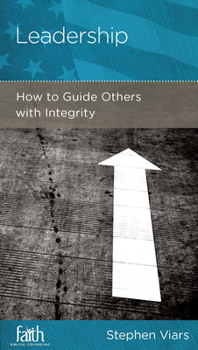 Paperback Leadership: How to Guide Others with Integrity Book