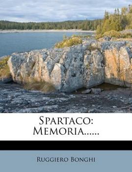 Paperback Spartaco: Memoria...... [Italian] Book