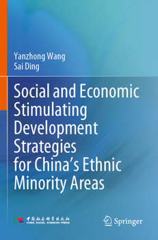 Paperback Social and Economic Stimulating Development Strategies for China's Ethnic Minority Areas Book