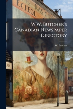 Paperback W.W. Butcher's Canadian Newspaper Directory Book