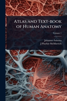Paperback Atlas and Text-book of Human Anatomy Book