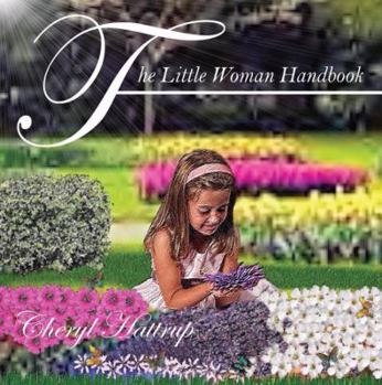 Paperback The Little Woman Handbook Book