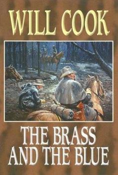 Hardcover The Brass and the Blue [Large Print] Book