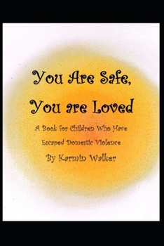 Paperback You are Safe, You are Loved Book