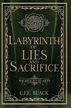 Hardcover Labyrinth of Lies and Sacrifice Book