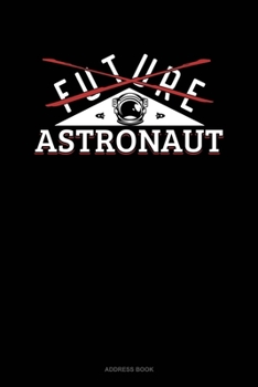 Paperback Future Astronaut: Address Book