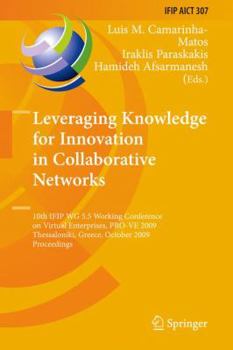 Hardcover Leveraging Knowledge for Innovation in Collaborative Networks: 10th Ifip Wg 5.5 Working Conference on Virtual Enterprises, Pro-Ve 2009, Thessaloniki, Book