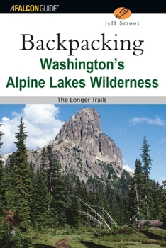 Paperback Backpacking Washington's Alpine Lakes Wilderness Book