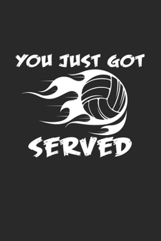 Paperback You just got served: 6x9 Volleyball - lined - ruled paper - notebook - notes Book