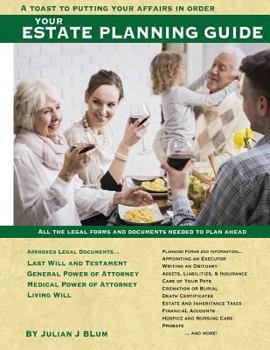 Paperback Your Estate Planning Guide: A Toast to Putting Your Affairs in Order Book